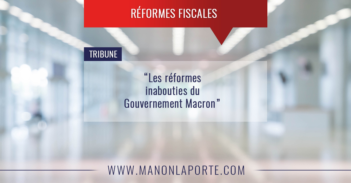 Les réformes inabouties du Gouvernement Macron